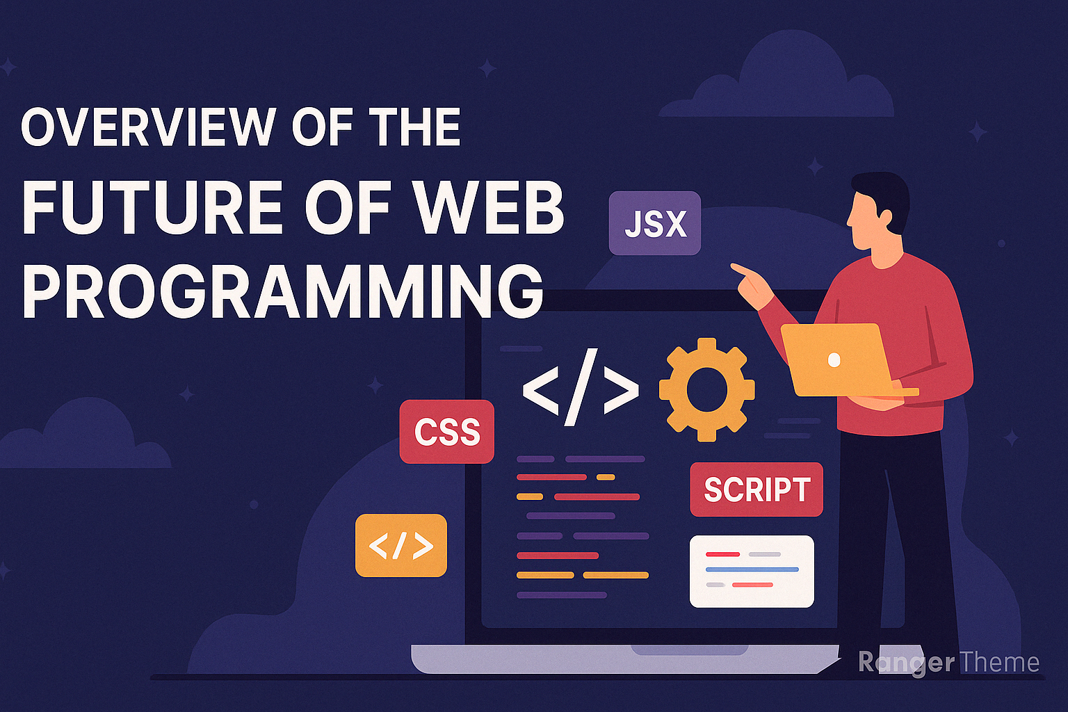 Overview of the Future of Web Programming RangerTheme
